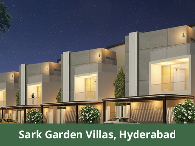 sark garden villas Hyderabad